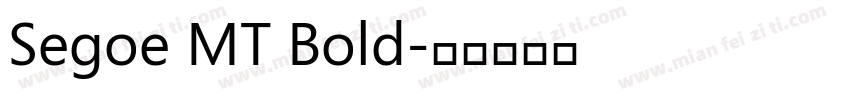 Segoe MT Bold字体转换